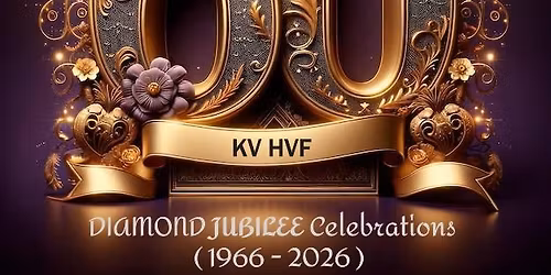 KV HVF Diamond Jubilee Celebrations by KVHVF Alumni Association 