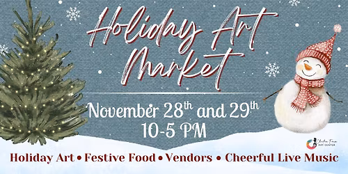 \u2603\ufe0f\u272854th Annual Holiday Art Market!\ud83c\udf84\ud83e\udd29