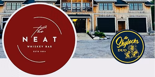 The Shylocks 2UO @ NEAT Whiskey Bar