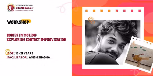 Bodies in Motion: Contact Improvisation by Asish