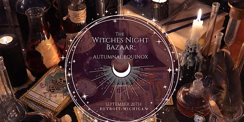 Witches Night Bazaar: Autumnal Equinox
