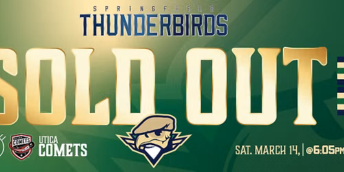 Springfield Thunderbirds at Utica Comets at Adirondack Bank Center at the Utica Memorial Auditorium