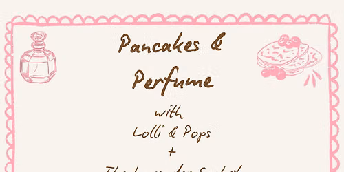 Pancakes & Perfume