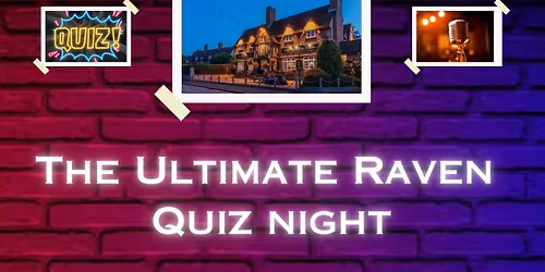 ULTIMATE RAVEN QUIZ NIGHT!