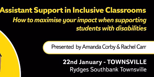 TOWNSVILLE- Teaching Assistant Support in Inclusive Classrooms
