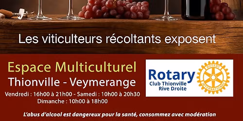\ud83c\udf47 Rotary Thionville Rive Droite \u2013 24\u1d49 Salon du Vin \ud83c\udf47