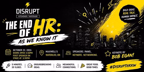 DisruptHR-KW 8.0: The End of HR: As we know it!