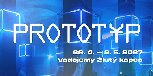 Festival PROTOTYP 2027 | Vodojemy \u017dlut\u00fd kopec