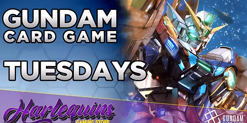 Gundam Card Game Locals Night Tuesdays