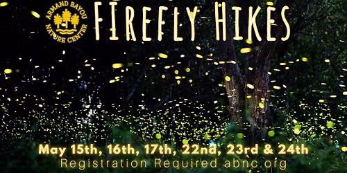 Firefly Hikes at ABNC: Light Up the Night!