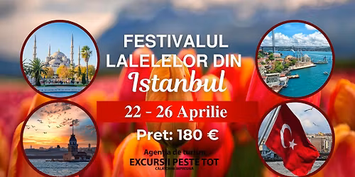 \ud83c\udf37\ud83c\udf37 FESTIVALUL LALELELOR DIN ISTANBUL! \ud83c\udf37\ud83c\udf37