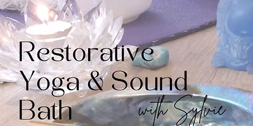 Restorative Yoga & Sound Bath Specialty Event