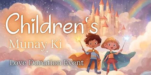 Children's Munay Ki - FREE Love Donation Event