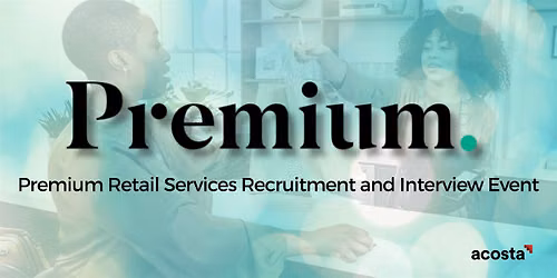 Premium Retail Services Recruitment and  Interview Event