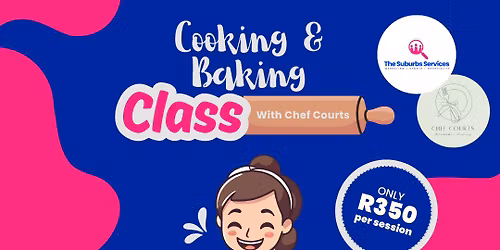 Baking and Cooking Class with Chef Courts