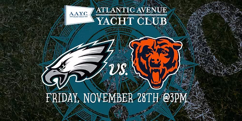 Eagles Vs. The Bears at The Yacht Club