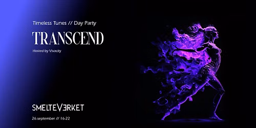 Smelt. invites TRANSCEND \/\/ Day Party