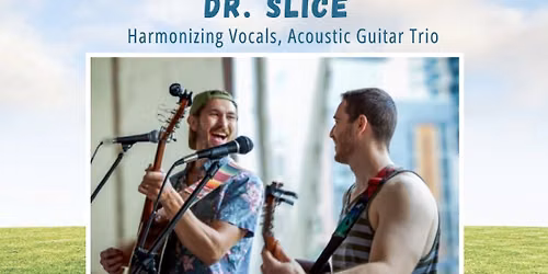 Riverworks Outdoor Concert: Dr.Slice