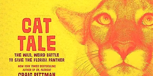 Cat Tale: The Wild, Weird Battle to Save the Florida Panther