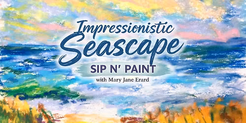 Impressionistic Seascape Sip N' Paint