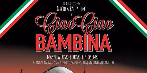 Ciao Ciao Bambina - koncert muzyczny + dance party