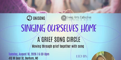 Singing Ourselves Home: A Grief Song Circle