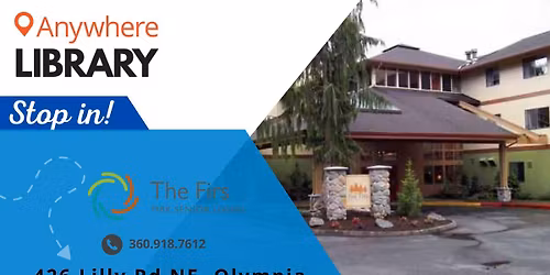 Anywhere Library @ The Firs Senior Living - Olympia