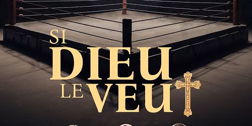 Si Dieu le veut! - Montr\u00e9al