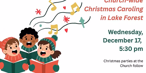 Church-wide Christmas Caroling in Lake Forest