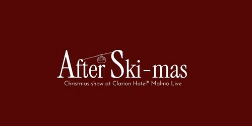 After Ski-mas. \u00c5rets julshow!