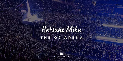 Hatsune Miku | The O2 Arena | November 2026