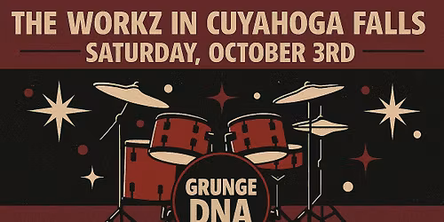 Grunge DNA at the Workz - Cuyahoga Falls