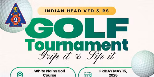 IHVFD 1st Annual Grip It & Sip It Golf Tournament 
