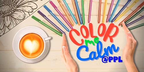 Color Me Calm @ The Peoria Main Library