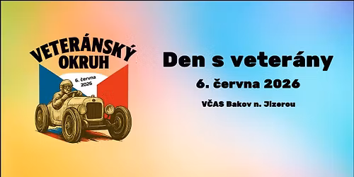 Den se veter\u00e1ny v r\u00e1mci akce Veter\u00e1nsky okruh 2026