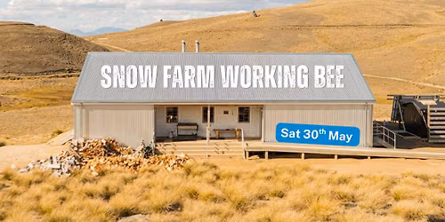 Snow Farm Working Bee - Hut Clean Up