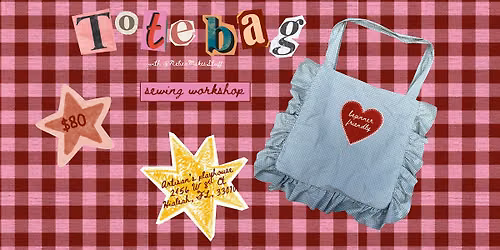 Tote Bag Sewing Workshop