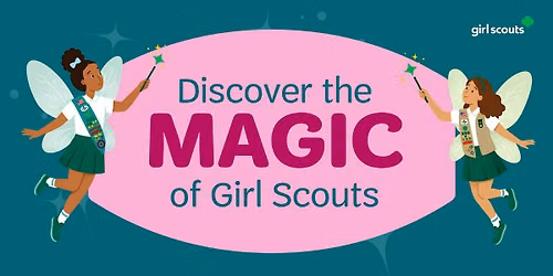 Discover the Magic of Girl Scouts - Madison
