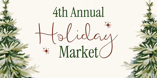 4th Annual Holiday Market