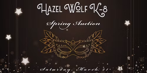 Hazel Wolf K-8 2026 Spring Auction