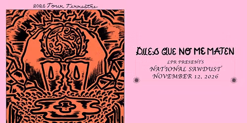 LPR Presents: Diles que no me maten