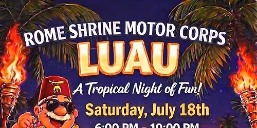 Luau Rome Shrine Club