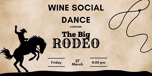 Wine Social Dance - The Big Rodeo