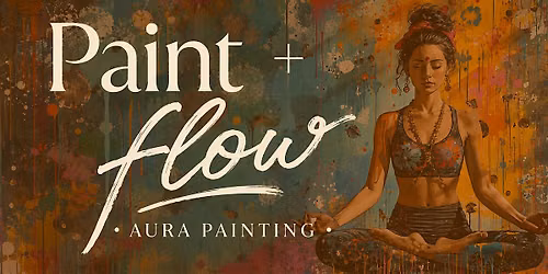 Paint And Flow - Paint Your Aura