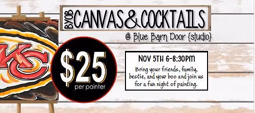 11.05.2025 @ 6pm HOW 'BOUT THEM CHIEFS! Canvas & Cocktails {$25}