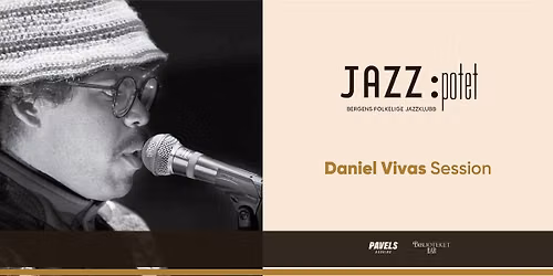JAZZ:potet - Daniel Vivas Session - 23. Januar