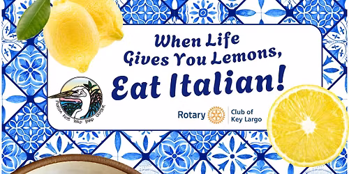 When Life Gives You Lemons, Eat Italian!