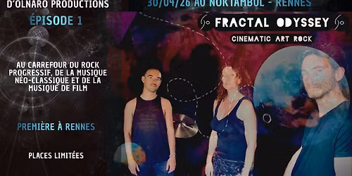 Concert \u00e0 Rennes \/ FRACTAL ODYSSEY \/ Noktamb\u00fcl