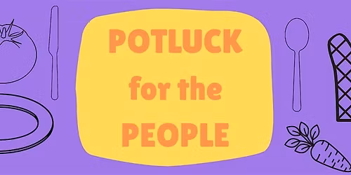 Potluck for the People