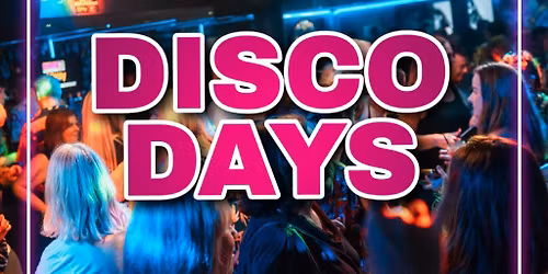 Disco Days Vs Dance Days Glasgow